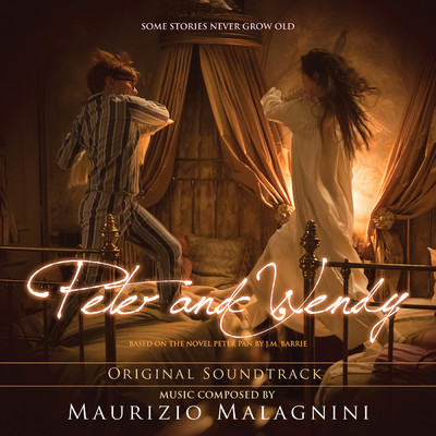 Peter and Wendy (Original Soundtrack)/Maurizio Malagnini