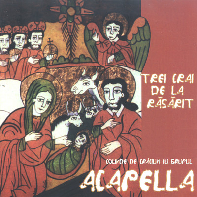 アルバム/Trei Crai de la Rasarit/Acapella