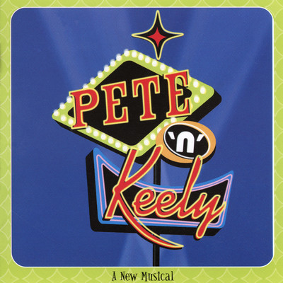 Pete 'n' Keely (2001 Original Off-Broadway Cast Recording)/George Dvorsky／Sally Mayes