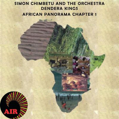 アルバム/African Panorama (Chapter 1)/Simon Chimbetu & Orchestra Dendera Kings