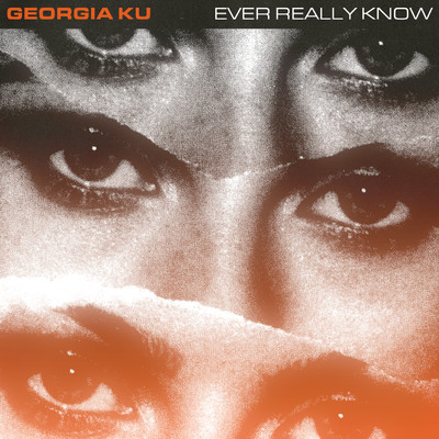 シングル/Ever Really Know/Georgia Ku
