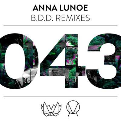 アルバム/B.D.D (Remixes)/Anna Lunoe