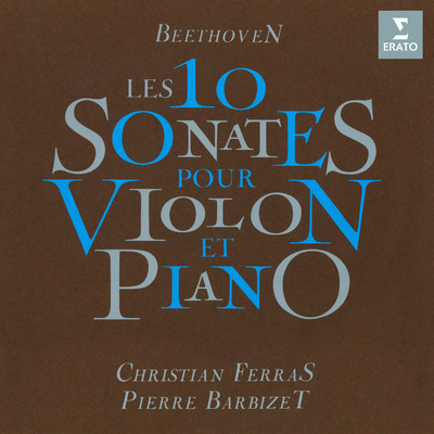 Beethoven: L'integrale des 10 sonates pour violon et piano/Christian Ferras & Pierre Barbizet