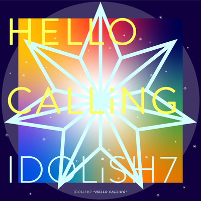 シングル/HELLO CALLiNG/IDOLiSH7