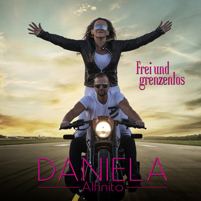 Frei und grenzenlos/Daniela Alfinito
