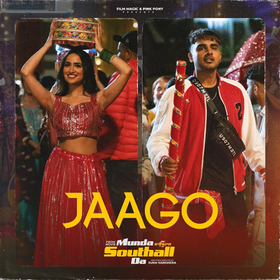 Jaago (From ”Munda Southall Da”)/Raj Ranjodh, Deepak Dhillon & Armaan Bedil