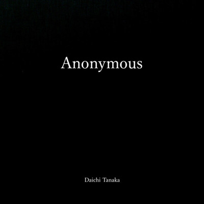 Anonymous/Daichi Tanaka
