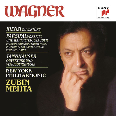 アルバム/Wagner: Orchestral Music from Tannhauser & Parsifal & Rienzi/Zubin Mehta