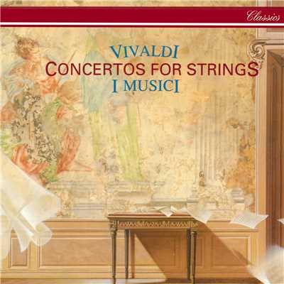 アルバム/Vivaldi: Concertos for Strings/イ・ムジチ合奏団