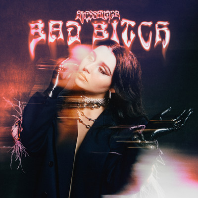 Bad Bitch (Explicit)/Alessandra