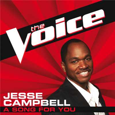 A Song For You (The Voice Performance)/Jesse Campbell