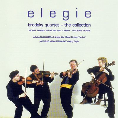 アルバム/Elegie/Brodsky Quartet
