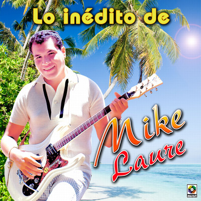 La Timotea/Mike Laure