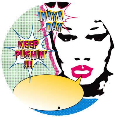 Keep Pushin' (Mousse T. Cut-Up Mix)/Inaya Day