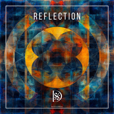 Reflection/David Schmoll