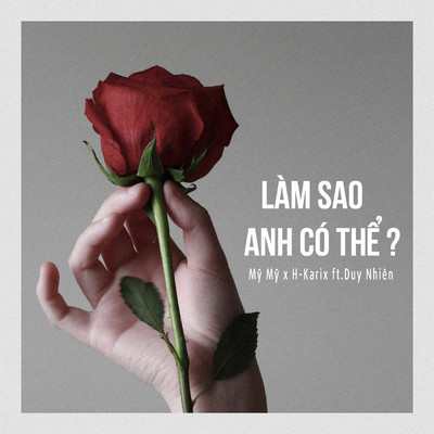 Lam Sao Anh Co The？ (feat. H-Karix, Duy Nhien)/My My