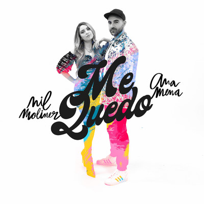 Me Quedo (feat. Ana Mena)/Nil Moliner
