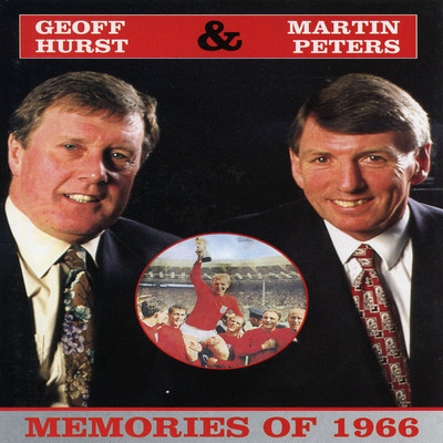 アルバム/Memories Of 1966/Geoff Hurst & Martin Peters