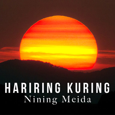 アルバム/Hariring Kuring/Nining Meida