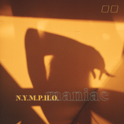 N.Y.M.P.H.O.maniac/NOEP