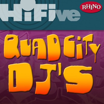 アルバム/Rhino Hi-Five: Quad City DJ's/Quad City DJ's