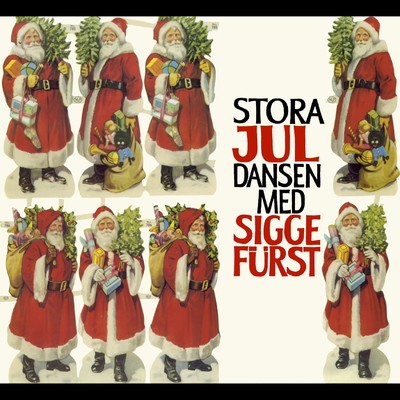 アルバム/Stora juldansen/Sigge Furst