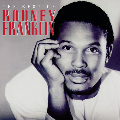 アルバム/The Best Of.../Rodney Franklin