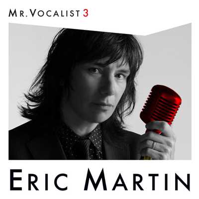 アルバム/MR. VOCALIST 3/Eric Martin