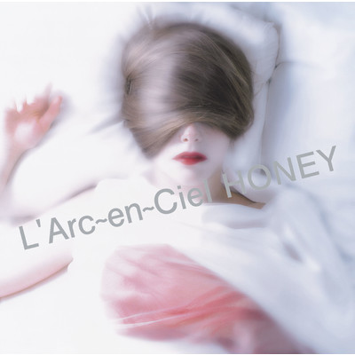 HONEY/L'Arc～en～Ciel