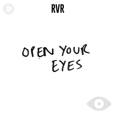 Open Your Eyes/RVR
