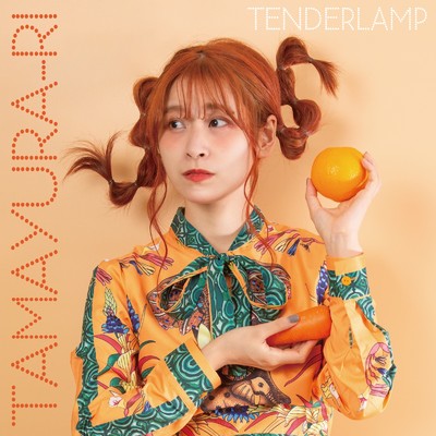 アルバム/TAMAYURA-RI/TENDERLAMP