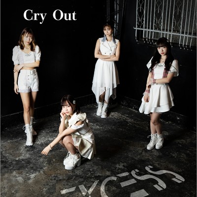 Cry Out/EXCESS