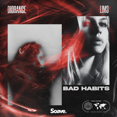 Bad Habits/Diorange & LIM3