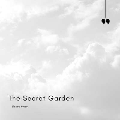 The Secret Garden/Electro Forest