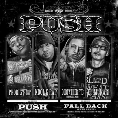 PUSH (feat. PRODIGY OF MOBB DEEP, KOOL G RAP & GOD FATHER PT3)/DJ MUNARI