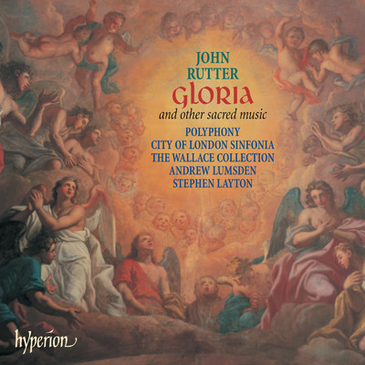 Rutter: Gloria: I. Gloria in excelsis Deo. Allegro vivace/スティーヴン・レイトン／The Wallace Collection／ポリフォニー