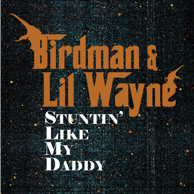 シングル/Stuntin' Like My Daddy (Clean) (Radio Edit)/バードマン／リル・ウェイン