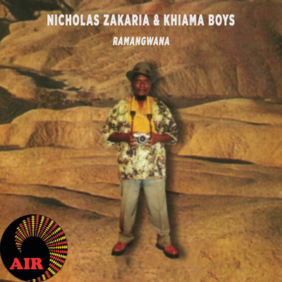 Ramangwana/Nicholas Zakaria／Khiama Boys