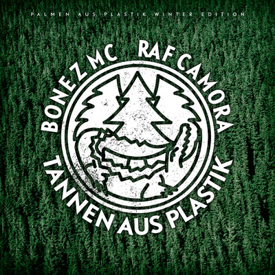 Palmen aus Plastik - Winteredition (Explicit) (Tannen aus Plastik)/Bonez MC／RAF Camora