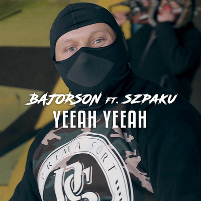 シングル/Yeeah Yeeah (feat. Szpaku)/Bajorson