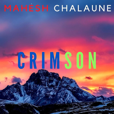 シングル/Crimson/Mahesh Chalaune