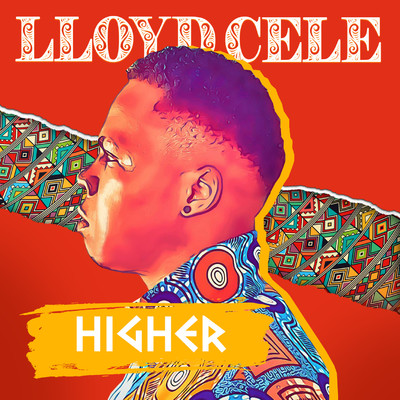 Higher/Lloyd Cele