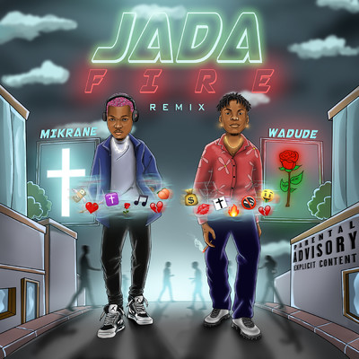 Jada Fire (Remix)/Mikrane & Wadude
