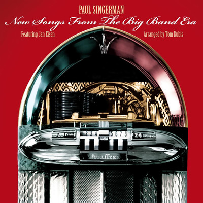 New Songs from the Big Band Area/Paul Singerman