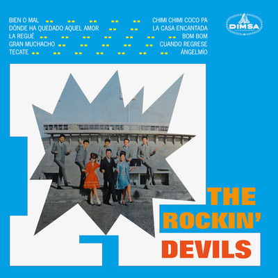 Bien O Mal (Right Or Wrong)/Los Rockin' Devils