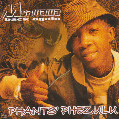 Phants' Phezulu/Msawawa