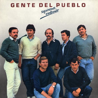アルバム/Seguiremos cantando/Gente del pueblo