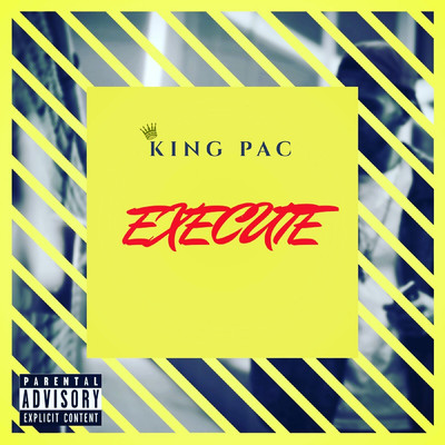 Execute/King Pac