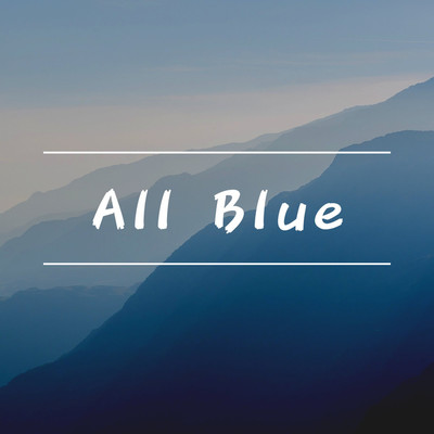 アルバム/All Blue/Melancholy Generation