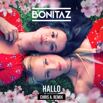 シングル/Hallo (Chris A. Remix)/Bonitaz